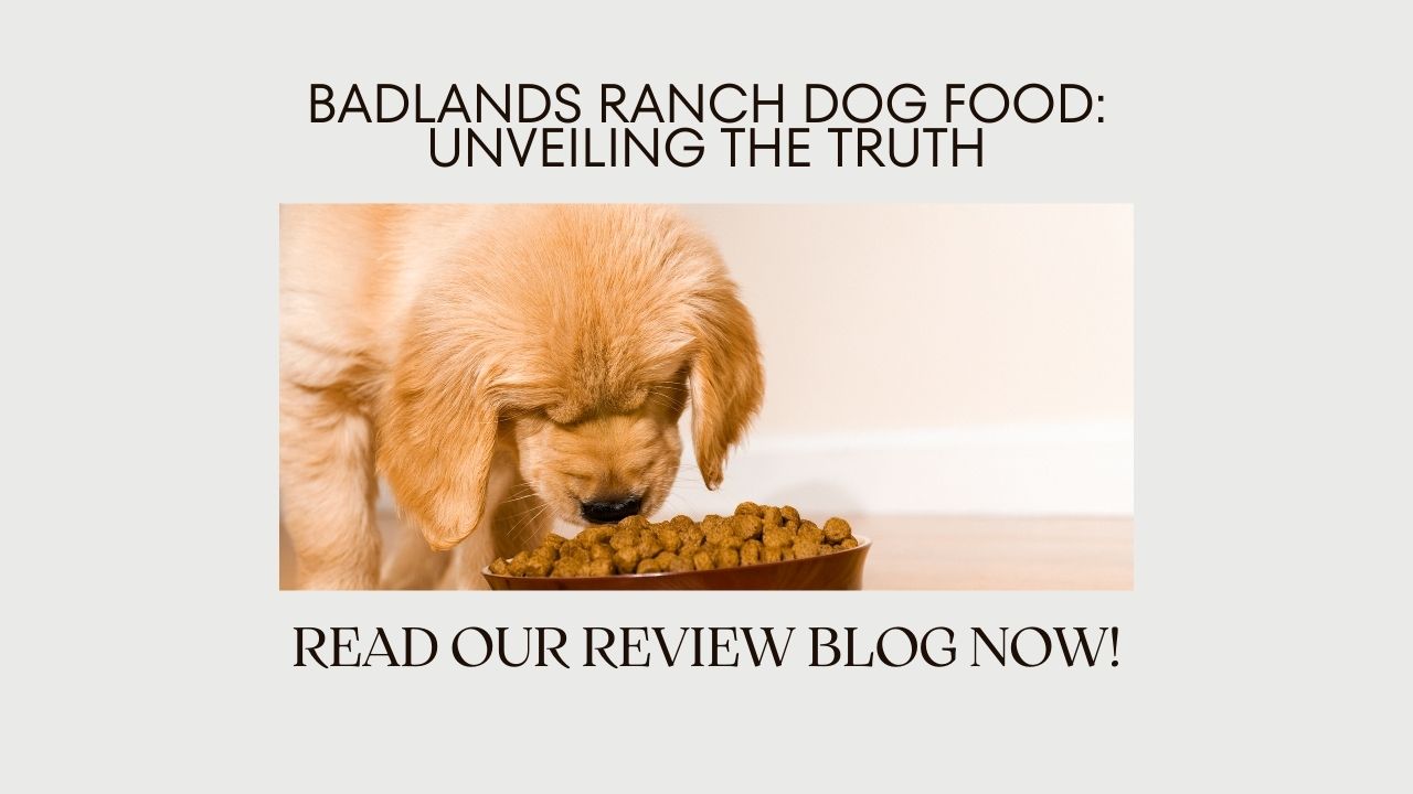 Badlands Ranch Dog Food Review